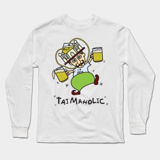 Tajmaholic - Taj Mahal Drinking - India Long Sleeve T-Shirt